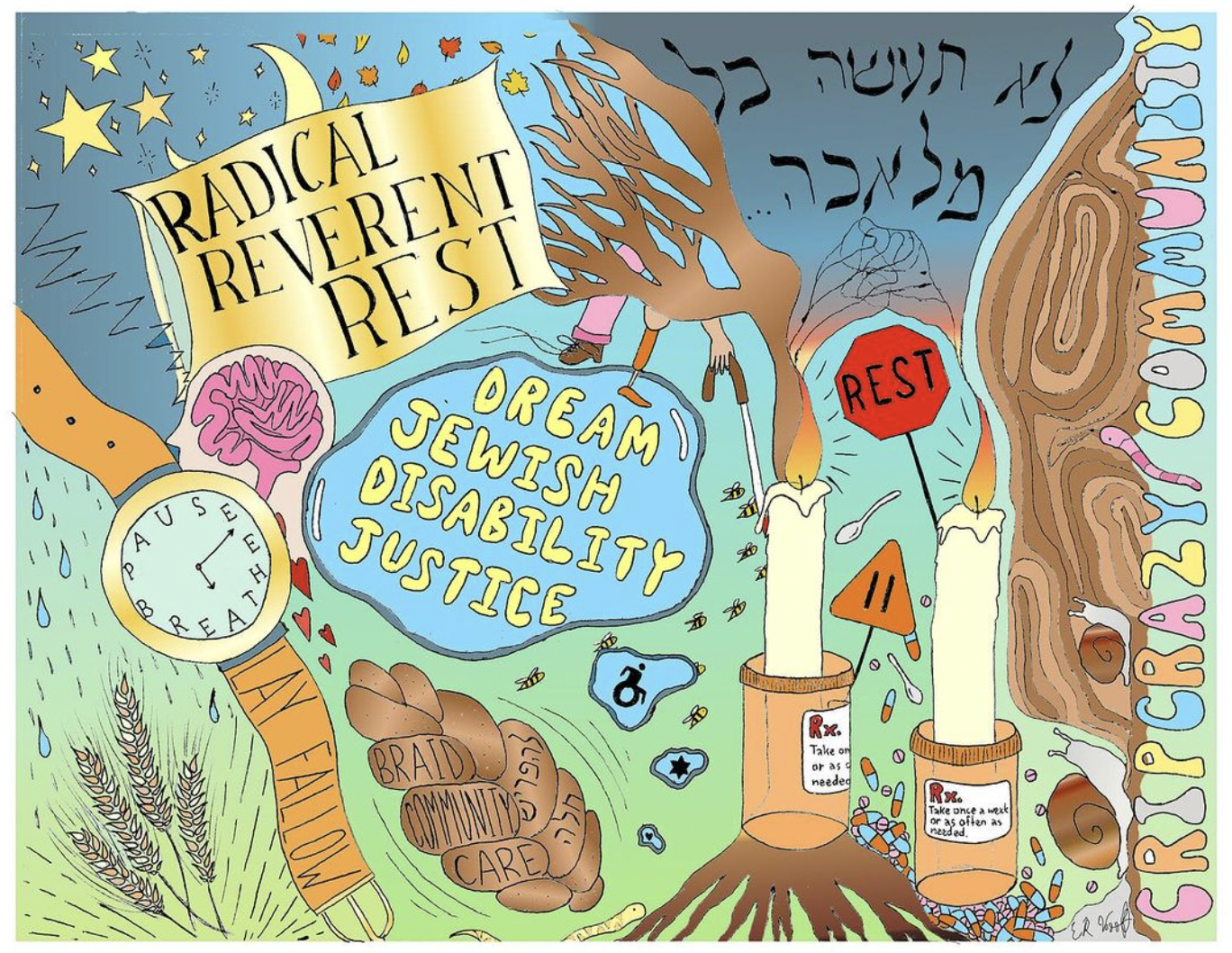 artistic image of shabbat candles, a watch, and a night sky, challah and grass, that says "dream jewish disability justice" and "radical reverent rest"